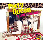 浜崎あゆみ/Party queen（3DVD付）