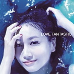 大塚愛/LOVE FANTASTIC（Blu-ray Disc付）