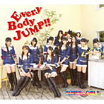 SUPER☆GiRLS/EveryBody JUMP！！（DVD付）