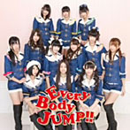 SUPER☆GiRLS/EveryBody JUMP！！