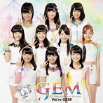 GEM/We’re GEM（DVD付）