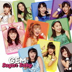 GEM/Sugar Baby（Blu-ray Disc付）