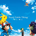 Every Little Thing/宙-そら-/響-こえ-（初回限定ポケモン盤）