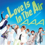 AAA/Love Is In The Air（DVD付）