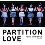 東京女子流/Partition Love（DVD付A）