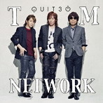 TM NETWORK/QUIT30（DVD付）