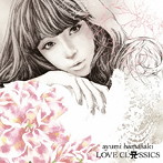 浜崎あゆみ/LOVE CLASSICS