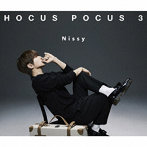 Nissy（西島隆弘）/HOCUS POCUS 3（2DVD付）