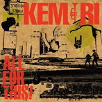 KEMURI/ALL FOR THIS！（DVD付）