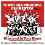 東京スカパラダイスオーケストラ/Diamond In Your Heart