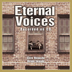 野口五郎/岩崎宏美/Eternal Voices Recorded on CD（DVD2枚組付）