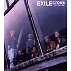 EXILE/Cross～never say die～（CCCD）