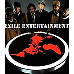 EXILE/EXILE ENTERTAINMENT（初回生産限定）（CCCD）（DVD付）