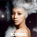 ICONIQ/Light Ahead（DVD付）