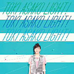 土岐麻子/TOKI ASAKO‘LIGHT！’～CM＆COVER SONGS～