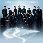 EXILE/BOW＆ARROWS（DVD付）