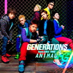GENERATIONS from EXILE TRIBE/ANIMAL（DVD付）