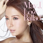 May J./Love Ballad（DVD付）
