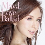 May J./Love Ballad