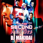 SECOND from EXILE/SURVIVORS feat. DJ MAKIDAI from EXILE/プライド