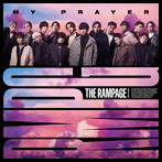 RAMPAGE from EXILE TRIBE/MY PRAYER（DVD付）