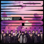 RAMPAGE from EXILE TRIBE/MY PRAYER