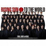 EXILE TRIBE/RISING SUN TO THE WORLD（初回生産限定盤）（Blu-ray Disc付）