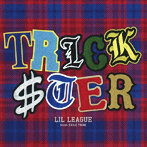 LIL LEAGUE from EXILE TRIBE/TRICKSTER（通常盤）