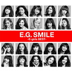 E-girls/E.G. SMILE-E-girls BEST-（2CD＋1DVD）