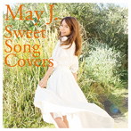 May J./Sweet Song Covers（Blu-ray Disc付）