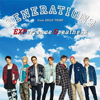 GENERATIONS from EXILE TRIBE/EXPerience Greatness