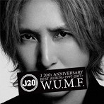 J/J 20th Anniversary BEST ALBUM ＜1997-2017＞ W.U.M.F.