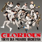 東京スカパラダイスオーケストラ/GLORIOUS