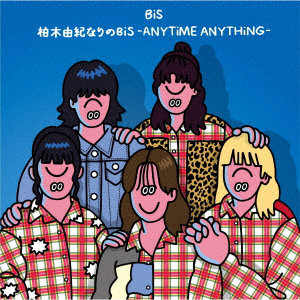 BiS/柏木由紀なりのBiS-ANYTiME ANYTHiNG