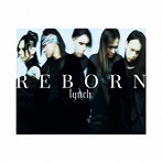 lynch./REBORN（初回限定盤）（Blu-ray Disc付）