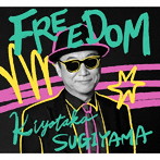 杉山清貴/FREEDOM（初回限定盤）（Blu-ray Disc付）