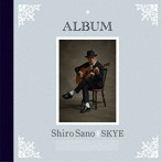 佐野史郎 meets SKYE/ALBUM
