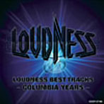 ラウドネス/LOUDNESS BEST TRACKS-COLUMBIA YEARS-