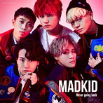 MADKID/Never going back（Type-A）（DVD付）