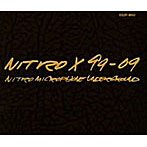 NITRO MICROPHONE UNDERGROUND/NITRO X 99-09（コンプリート盤）（DVD付）（HQCD）