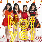 Not yet/already（通常盤Type-A）（DVD付）