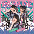 Palette Parade/PARADE＜Type-C＞