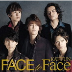 KAT-TUN/FACE to Face