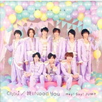 Hey！Say！JUMP/Chau＃/我 I Need You（初回限定盤）（DVD付）