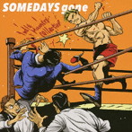 Someday’s Gone/INDIE MANNERS COLLECTIVE