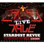スターダスト・レビュー/STARDUST REVUE 35th Anniversary Tour「スタ☆レビ」