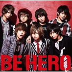 風男塾/BE HERO（初回限定盤A）（DVD付）