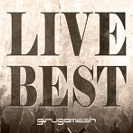 ギルガメッシュ/LIVE BEST（初回限定盤）（DVD付）