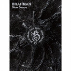 BRAHMAN/Slow Dance（初回生産限定盤A）（Blu-ray Disc付）