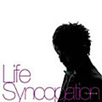 野崎良太/Life Syncopation